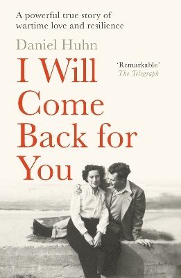 Daniel Huhn - I Will Come Back for You, Häftad