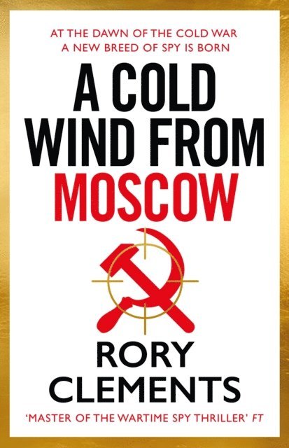 Rory Clements - Cold Wind From Moscow, E-bok
