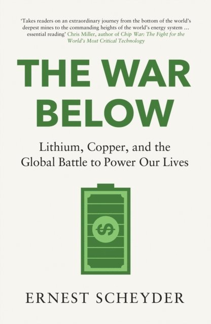 Ernest Scheyder - War Below: AS HEARD ON BBC RADIO 4 'TODAY', E-bok