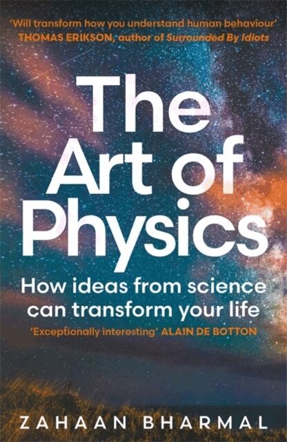 Zahaan Bharmal - The Art of Physics, Häftad. Tillgänglighet: Lägg i varukorg