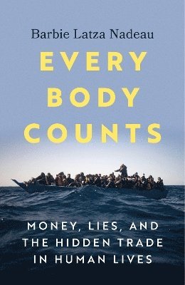 Barbie Latza Nadeau - Every Body Counts, Inbunden. Tillgänglighet: Lägg i varukorg