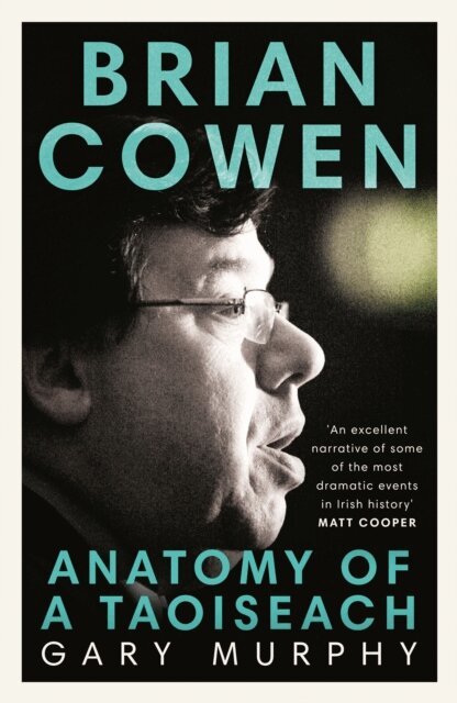 Gary Murphy - Brian Cowen, E-bok
