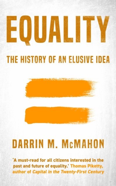 Darrin McMahon - Equality, E-bok
