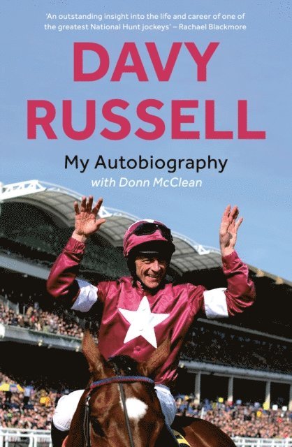 Donn McClean, Davy Russell - My Autobiography, E-bok. Tillgänglighet: Lägg i varukorg
