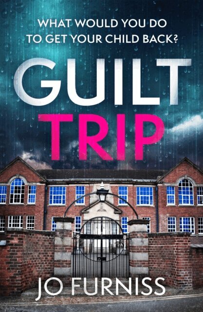 Jo Furniss - Guilt Trip, E-bok