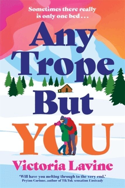 Victoria Lavine - Any Trope But You, Häftad