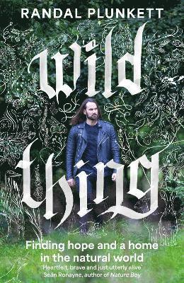 Randal Plunkett - Wild Thing, Inbunden