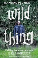 Randal Plunkett - Wild Thing, Häftad