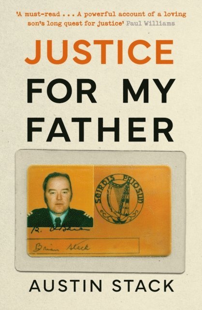 Austin Stack - Justice For My Father, E-bok