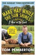 Make Hay While the Sun Shines