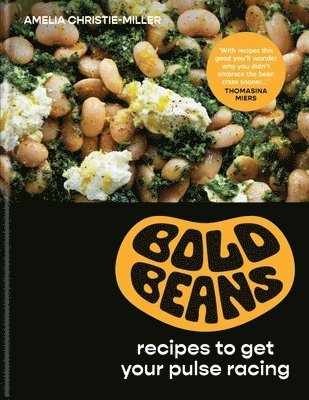 Amelia Christie-Miller - Bold Beans, Inbunden