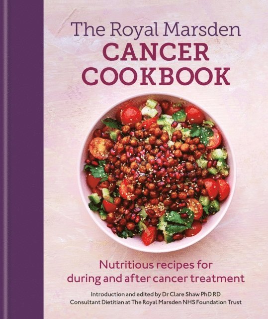 Clare Shaw  Phd Rd - Royal Marsden Cancer Cookbook, E-bok