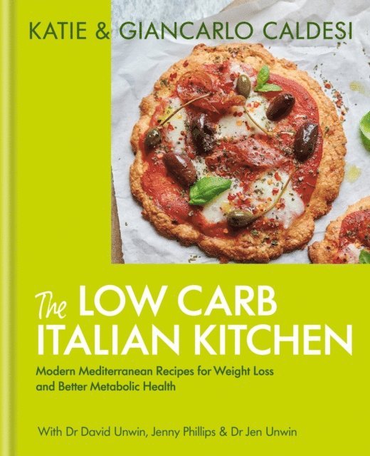Giancarlo Caldesi, Katie Caldesi - Low Carb Italian Kitchen, E-bok