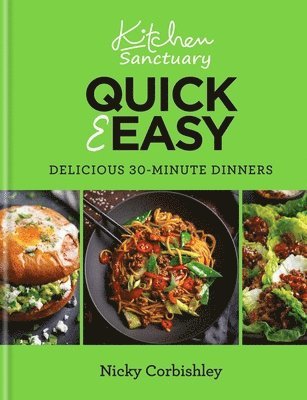 Nicky Corbishley - Kitchen Sanctuary Quick & Easy, Inbunden. Tillgänglighet: Lägg i varukorg