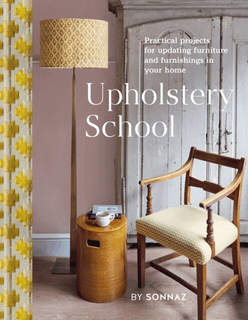 Sonnaz Nooranvary - Upholstery School, E-bok