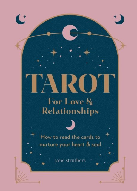Jane Struthers - Tarot for Love & Relationships, E-bok