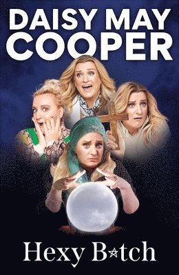 Daisy May Cooper - Hexy Bitch, Inbunden
