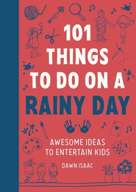 Dawn Isaac - 101 Things to do on a Rainy Day, E-bok