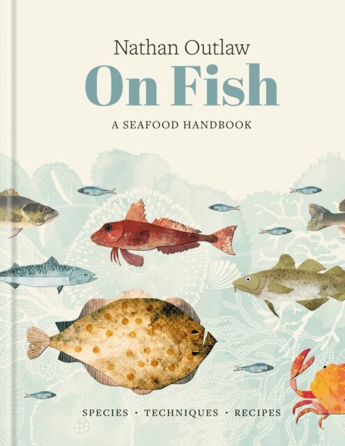 Nathan Outlaw - Nathan Outlaw On Fish, E-bok