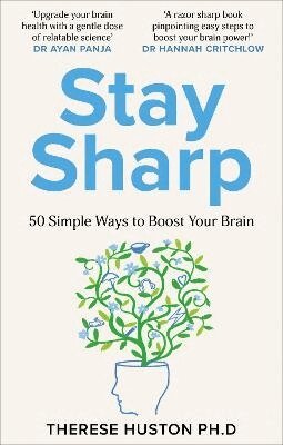 Therese Huston - Stay Sharp, Häftad