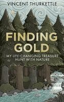 Vincent Thurkettle - Finding Gold, Häftad
