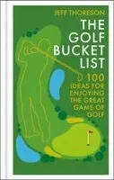 Jeffrey Thoreson - Golf Bucket List, Inbunden. Tillgänglighet: Lägg i varukorg