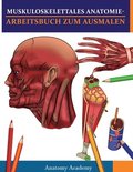 Muskuloskelettales Anatomie-Arbeitsbuch zum Ausmalen