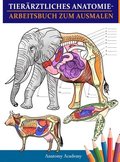 Tierrztliches Anatomie-Arbeitsbuch zum Ausmalen