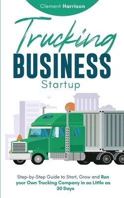 Clement Harrison - Trucking Business Startup, Häftad. Tillgänglighet: Lägg i varukorg