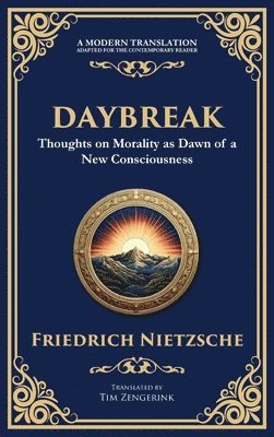 Friedrich Nietzsche - Daybreak, Inbunden