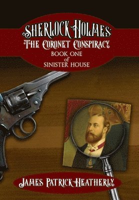 James Heatherly - Sherlock Holmes, Inbunden. Tillgänglighet: Lägg i varukorg