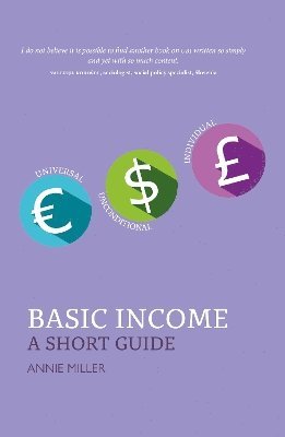 Annie Miller - Basic Income, Häftad