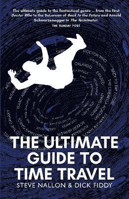 Steve Nallon, Dick Fiddy - Ultimate Guide to Time Travel, Häftad. Tillgänglighet: Lägg i varukorg