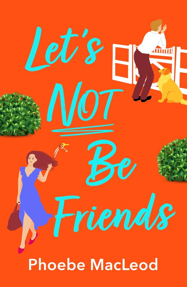 Phoebe MacLeod - Let's Not Be Friends, Häftad