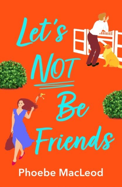 Phoebe MacLeod - Let's Not Be Friends, E-bok