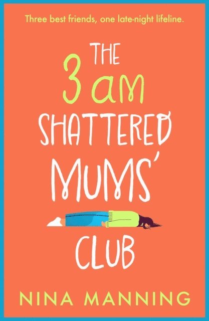 Nina Manning - 3am Shattered Mums' Club, E-bok
