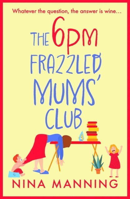 Nina Manning - 6pm Frazzled Mums' Club, E-bok