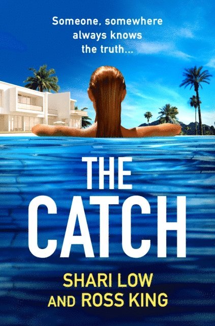 Ross King, Shari Low - Catch, E-bok