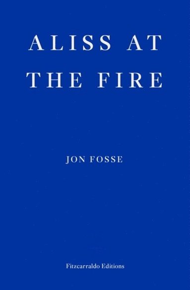 Aliss at the Fire av Jon Fosse
