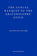 The Annual Banquet of the Gravediggers Guild