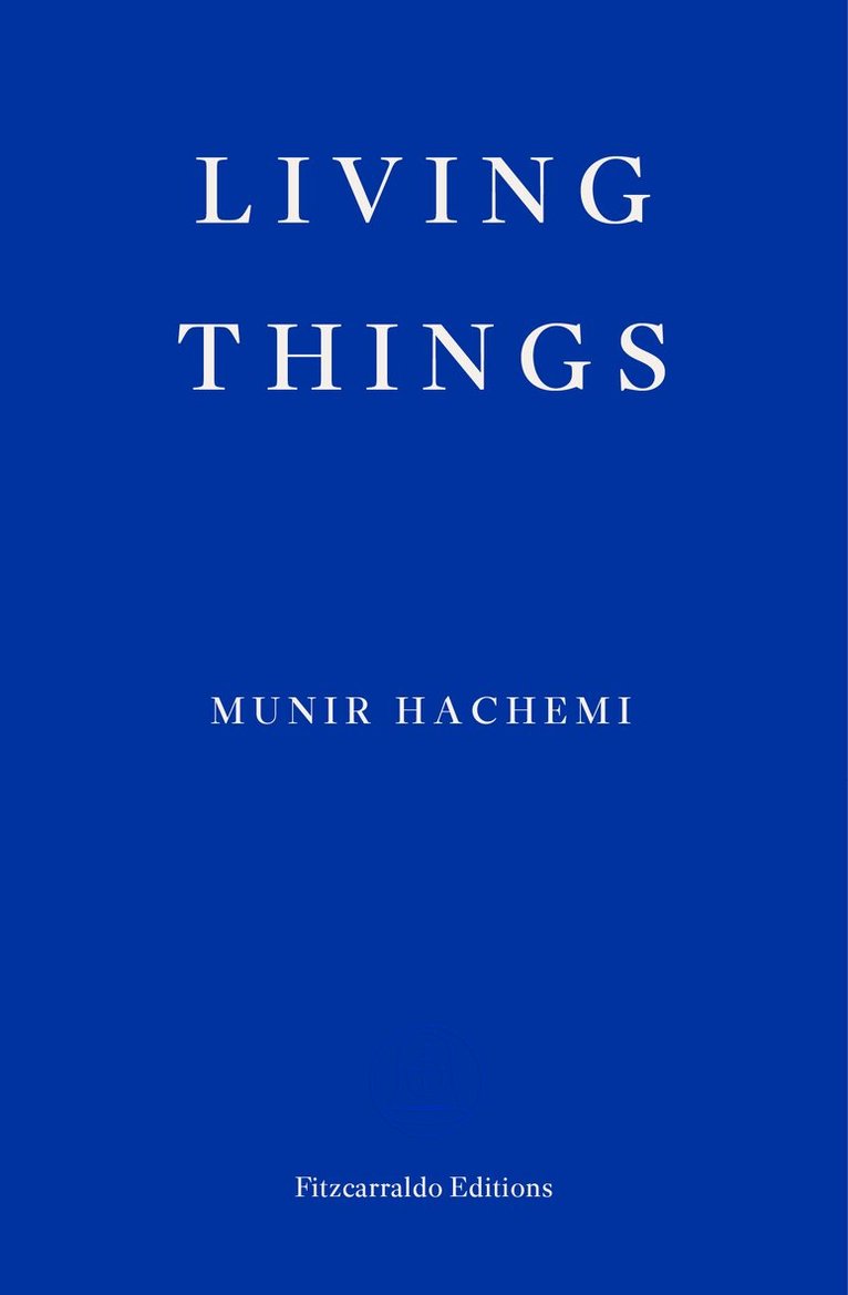Munir Hachemi - Living Things, Häftad