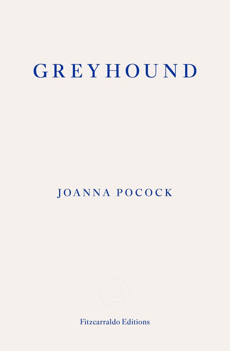 Joanna Pocock - Greyhound, Häftad