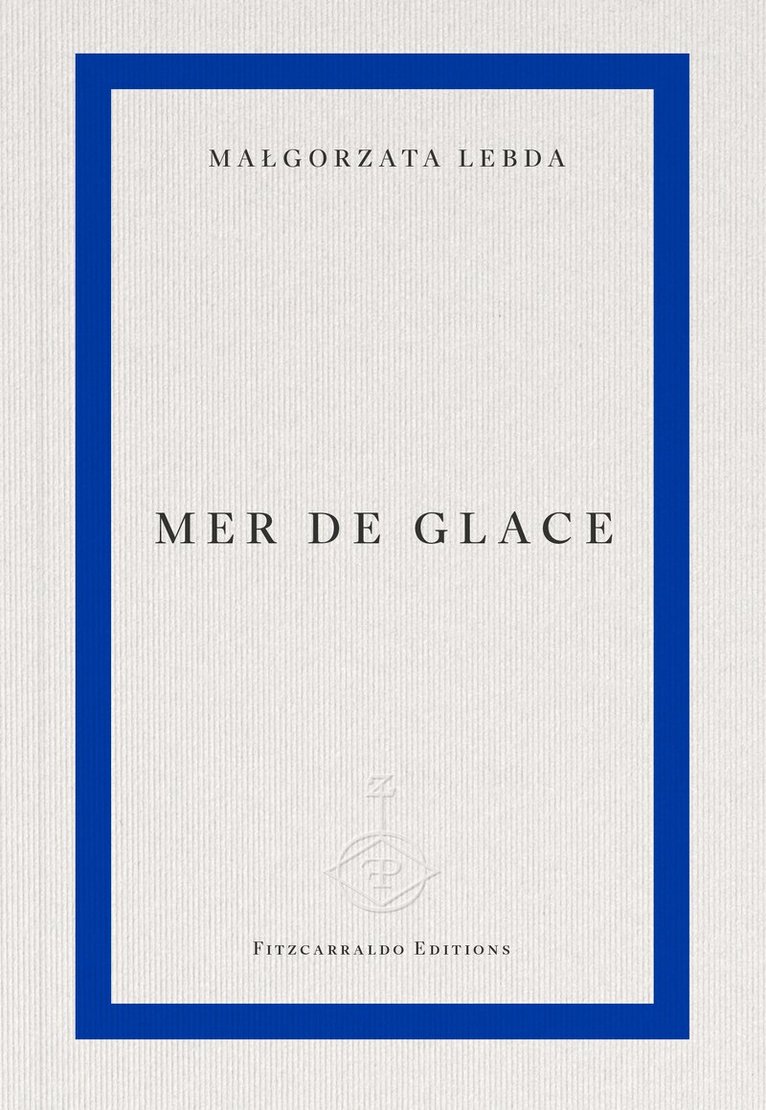 Małgorzata Lebda - Mer de Glace, Häftad