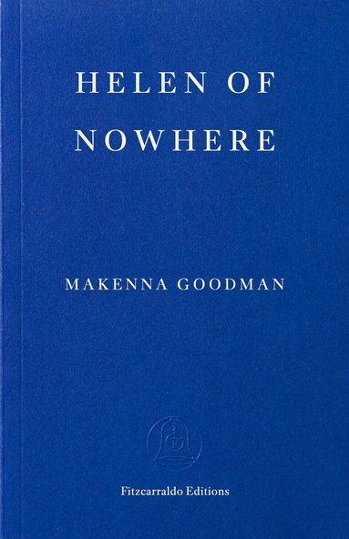 Makenna Goodman - Helen of Nowhere, Häftad. Tillgänglighet: Lägg till