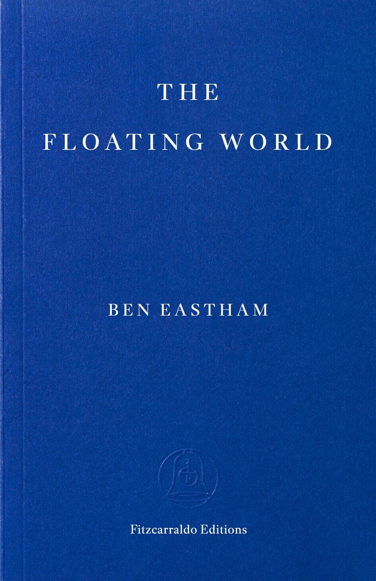 Ben Eastham - Floating World, Häftad