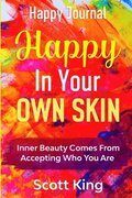 Happy Journal - Happy In Your Own Skin