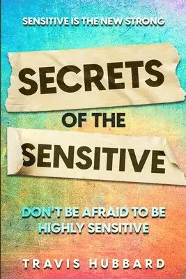 Travis Hubbard - Sensitive Is The New Strong, Häftad. Tillgänglighet: Lägg i varukorg
