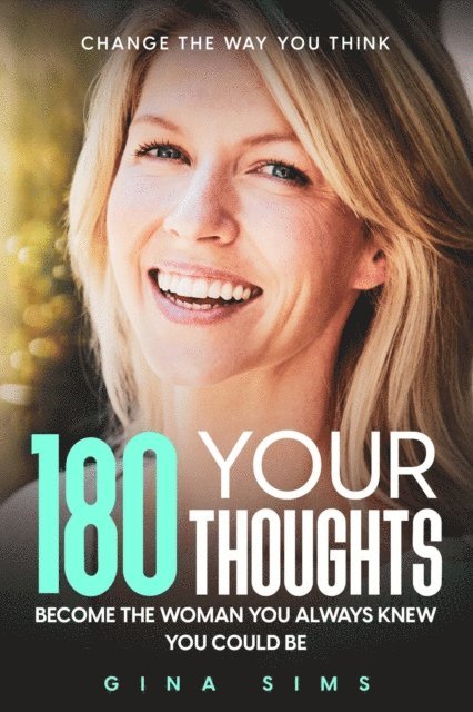 Gina Sims - Change The Way You Think, E-bok. Tillgänglighet: Lägg i varukorg