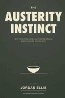 Jordan Ellis - Austerity Instinct, Häftad
