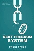 Daniel Cross - Debt Freedom System, Häftad. Tillgänglighet: Lägg i varukorg
